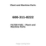 600-311-8222 - FILTER FUEL