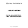 203-30-42260 - VALVE, GREASE FITTING