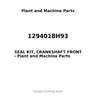 1294018H93 - SEAL KIT, CRANKSHAFT FRONT