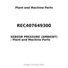 REC407649300 - SENSOR PRESSURE (AMBIENT)