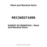 REC368271000 - GASKET EX MANIFOLD