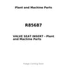 R85687 - VALVE SEAT INSERT