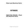 R79605 - INJECTOR SPACER
