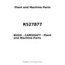 R527877 - BUSH - CAMSHAFT