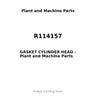 R114157 - GASKET CYLINDER HEAD