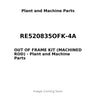 RE520835OFK-4A - OUT OF FRAME KIT (MACHINED ROD)