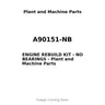 A90151-NB - ENGINE REBUILD KIT - NO BEARINGS
