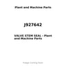 J927642 - VALVE STEM SEAL