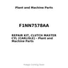 F1NN7578AA - REPAIR KIT, CLUTCH MASTER CYL (CARLISLE)