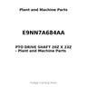 E9NN7A684AA - PTO DRIVE SHAFT 20Z X 23Z