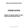 E2NN1107EA - PRESS IN REAR WHEEL STUD