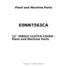 E0NN7563CA - 12'' SINGLE CLUTCH COVER