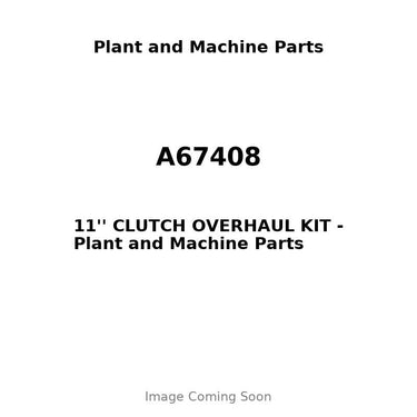 A67408 - 11'' CLUTCH OVERHAUL KIT