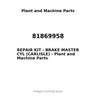 81869958 - REPAIR KIT - BRAKE MASTER CYL (CARLISLE)