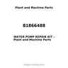 81866488 - WATER PUMP REPAIR KIT