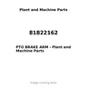 81822162 - PTO BRAKE ARM