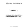 596153 - HOSE, LOWER RADIATOR